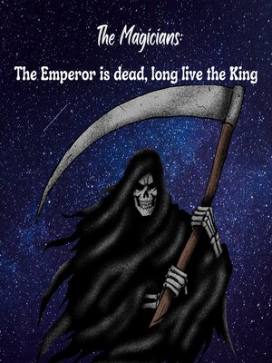 cover image of The Emperor is Dead, Long Live the King